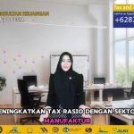 PEMANFAATAN SEKTOR MAANUFAKTUR untuk MENINGKATKAN TAX RATIO