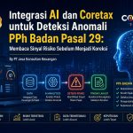 Integrasi AI dan Coretax untuk Deteksi Anomali PPh Badan Pasal 29: Membaca Sinyal Risiko Sebelum Menjadi Koreksi  By PT Jasa Konsultan Keuangan