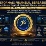 Transformasi Finansial Berbasis Bukti  Dari Arsip Digital Menjadi Mesin  Keputusan By PT Jasa Konsultan Keuangan